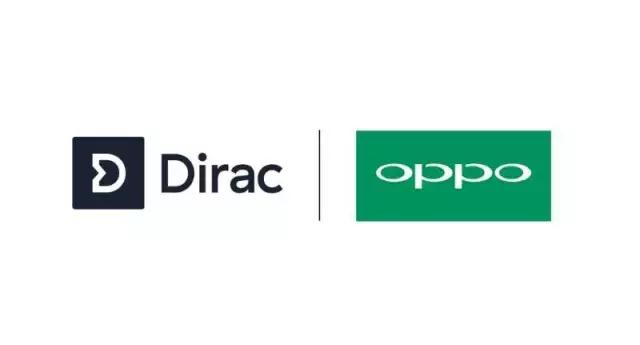 Dirac与OPPO宣布达成全新战略合作关系
