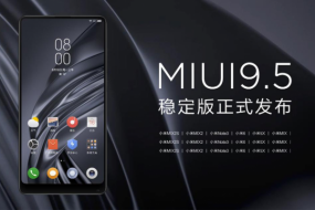 MIUI9.5稳定版助力小米MIX2S新机 25款机型可升级